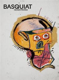 Picture of Basquiat Headstrong /anglais