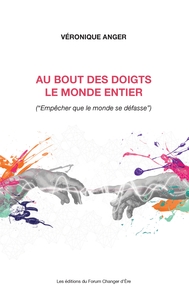 Picture of Au bout des doigts le monde entier