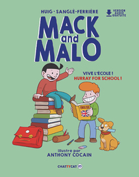 Image de Mack and Malo : Vive l'école / Hurray for school !