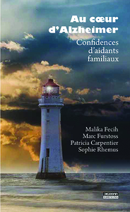 Picture of Au coeur d'Alzheimer - confidences d'aidants familiaux