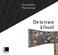 Image de De la trace à l’outil