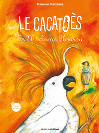 Image de Le cacatoès de Madame Hoarau