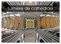 Image de Lumière de cathédrale (Calendrier mural 2027 DIN A3 vertical), CALVENDO calendrier mensuel