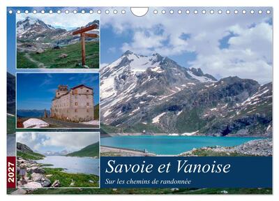 Image de Savoie et Vanoise Sur les sentiers de randonnée (Calendrier mural 2027 DIN A4 vertical), CALVENDO calendrier mensuel