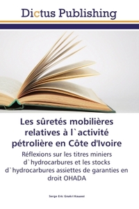 Picture of Les suretes mobilieres relatives A l'activite petroliere en cote d'Ivoire