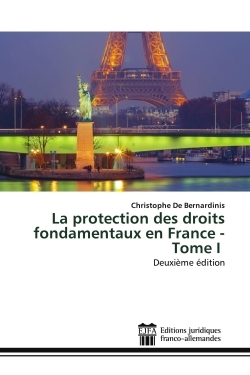 Picture of La protection des droits fondamentaux en France - Tome I