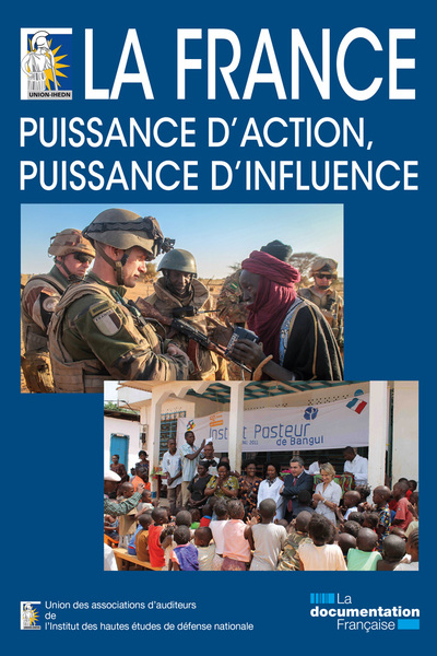 Picture of La France : Puissance d'action, puissance d'influence