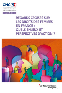 Picture of Regards croisés sur les droits des femmes en France : quels enjeux et perspectives d'action ?