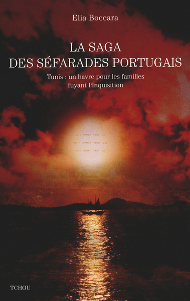 Picture of LA SAGA DES SEPHARADES PORTUGAIS, contee a partir de deux familles fuyant l'inquisition