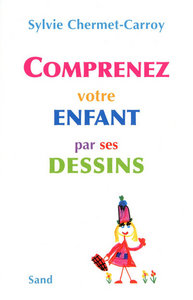 Image de Comprenez votre enfant par ses dessins
