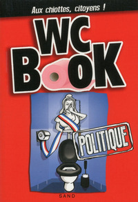 Picture of Wc Book Politique - Aux chiottes, citoyens !