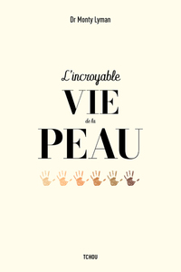 Picture of L'incroyable vie de la peau