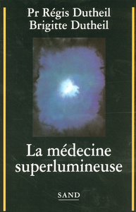 Image de La médecine superlumineuse