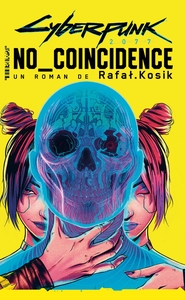 Image de Cyberpunk No Coincidence (Nouvelle édition)