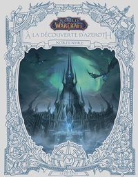 Image de World of Warcraft : A la découverte d'Azeroth : Norfendre