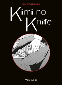 Image de Kimi no Knife T08 (Nouvelle édiiton)