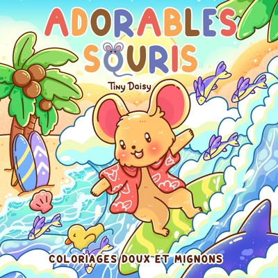 Picture of Adorables souris : coloriages doux et mignons