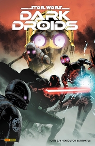Image de Star Wars Dark Droids N°02 Executor Extirpatu