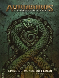 Image de Auroboros - Les anneaux du Serpent : Livre du monde du Ferloi