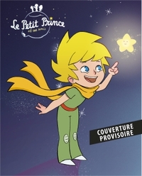 Picture of Le Petit Prince et ses amis : Bienvenue à Nebuland