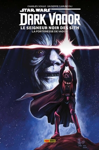Image de Dark Vador : Le Seigneur Noir des Sith T02 : La forteresse de Vador