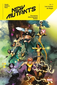 Image de New Mutants T03 : Les travaux de Magie