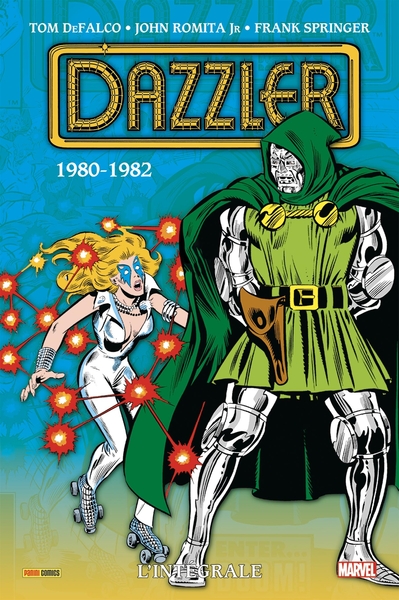Image de Dazzler : L'intégrale 1980-1982 (T01)