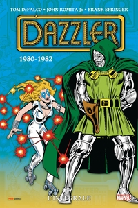 Image de Dazzler : L'intégrale 1980-1982 (T01)