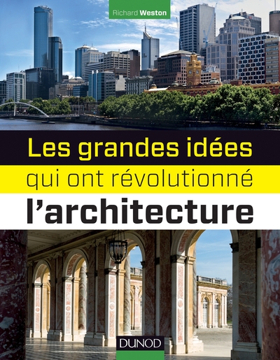 Picture of Les grandes idées qui ont révolutionné l'architecture