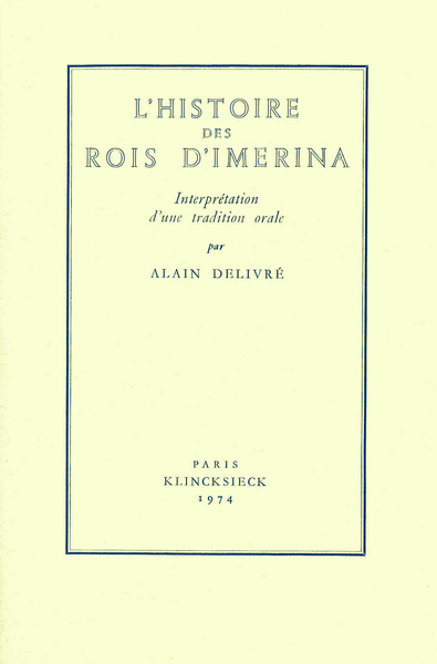 Picture of L'HISTOIRE DES ROIS D'IMERINA. INTERPRETATION D'UNE TRADITION ORALE