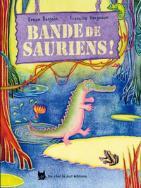 Picture of Bande de sauriens !