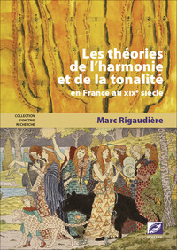 Image de Les théories de l’harmonie et de la tonalité