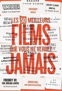 Picture of Les 50 meilleurs films que vous ne verrez jamais