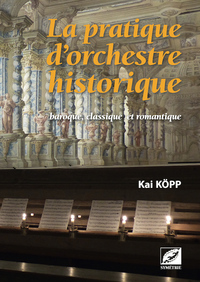Picture of La Pratique d’orchestre historique