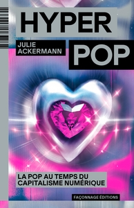 Picture of Hyperpop - La pop au temps du capitalisme numérique
