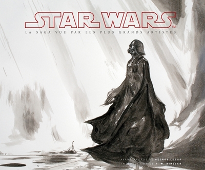 Image de STAR WARS : LA SAGA PAR LES PLUS GRANDS ARTISTES
