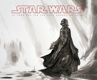 Image de STAR WARS : LA SAGA PAR LES PLUS GRANDS ARTISTES