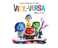 Picture of Disney : Dans les coulisses des deux films Vice-Versa