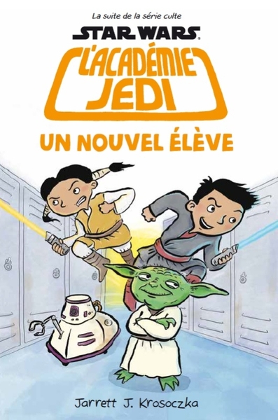 Image de L'ACADEMIE JEDI T4 : UN NOUVEL ELEVE
