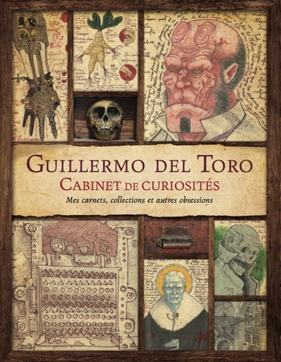 Image de LE CABINET DE CURIOSITE DE GUILLERMO DEL TORO