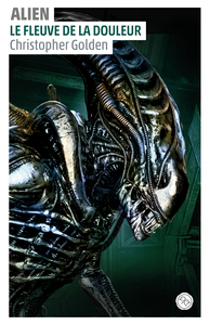 Image de Alien, le fleuve de la douleur