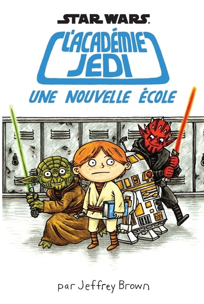 Image de L'ACADEMIE JEDI T1 : UNE NOUVELLE ECOLE