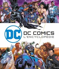 Picture of DC Comics : L'Encyclopédie
