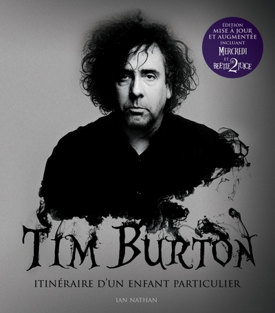 Picture of Tim Burton, itinéraire d'un enfant particulier nouvelle édition 2024