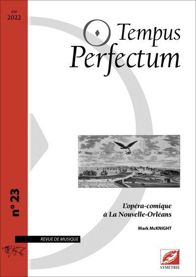 Picture of Tempus perfectum n° 23 : L’opéra-comique à La Nouvelle-Orléans