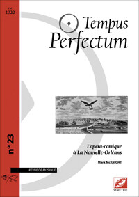 Picture of Tempus perfectum n° 23 : L’opéra-comique à La Nouvelle-Orléans