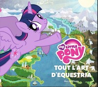 Image de MY LITTLE PONEY, TOUT L'ART D'EQUESTRIA