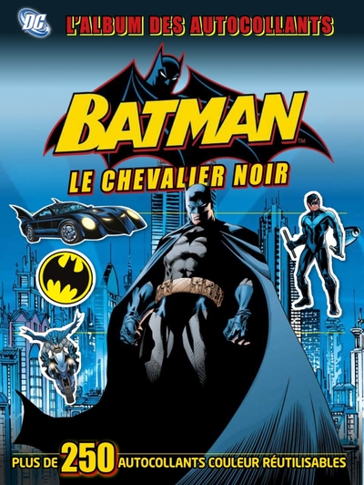 Picture of DC COMICS : L'ALBUM DES AUTOCOLLANTS BATMAN N°2 LE CHEVALIER DE GOTHAM