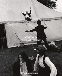 Image de Dafydd Jones Oxford The Last Hurrah /anglais