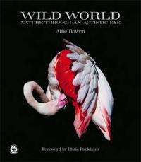Image de Alfie Bowen Wild World /anglais
